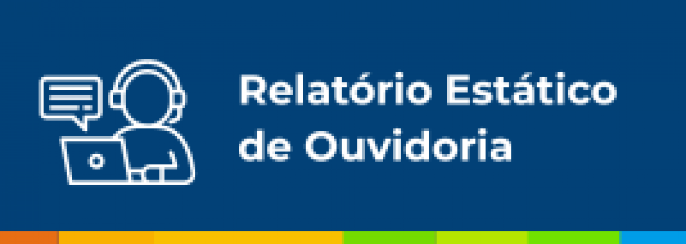 Relatório Estatístico de Ouvidoria